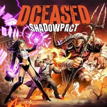 DCeased: Shadowpact