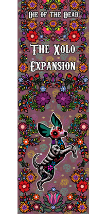 Die of the Dead: The Xolo Expansion