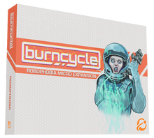 burncycle: Robophobia Expansion