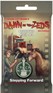 Dawn of the Zeds (Third Edition): Expansion Pack #1 –  Stepping Forward