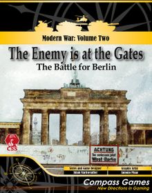 The Enemy is at the Gates: The Battle for Berlin – Modern War: Volume Two