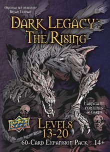 Dark Legacy: The Rising – Levels 13-20