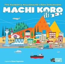 Machi Koro: The Harbor & Millionaire's Row Expansions