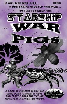 Starship War P.I.G.s