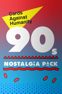 Cards Against Humanity: 90s Nostalgia Pack