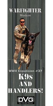 Warfighter: Expansion #37 – K9 & Handlers