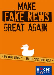 Make Fake News Great Again
