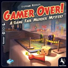 Gamer Over! A Game Fair Murder Mystery