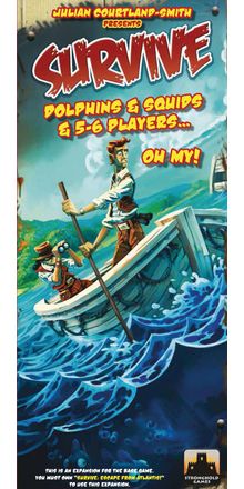 Survive: Dolphins & Squids & 5-6 Players...Oh My!