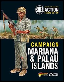 Bolt Action: Campaign – Mariana & Palau Islands