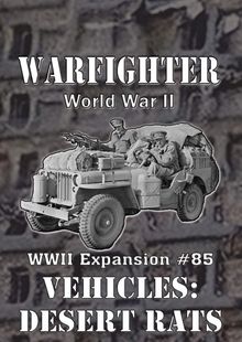 Warfighter: WWII Expansion #85 – Vehicles: Desert Rats