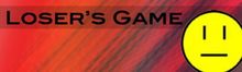 Loser's Game