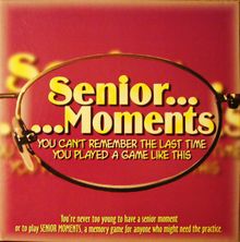 Senior Moments