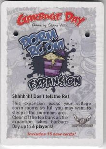 Garbage Day: Dorm Room Expansion