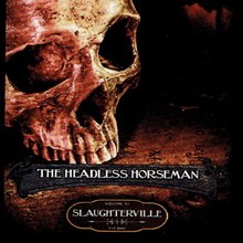 Slaughterville: The Headless Horseman Expansion