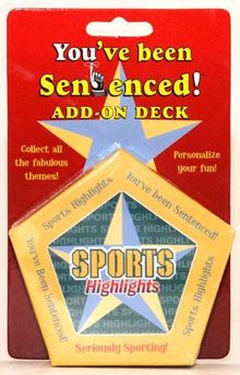 You've Been Sentenced! Add-On Deck: Sports Highlights