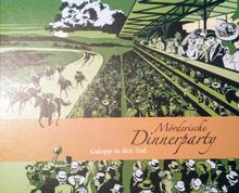 Mörderische Dinnerparty: Galopp in den Tod