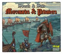 Swords & Sails: Mercenaries & Privateers
