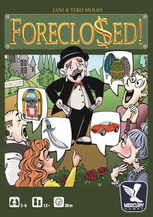 Foreclosed!