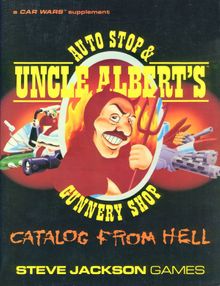 Uncle Albert's Auto Stop & Gunnery Shop Catalog From Hell