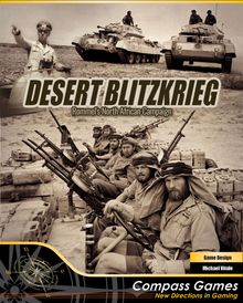 Desert Blitzkrieg: Rommel's North African Campaign