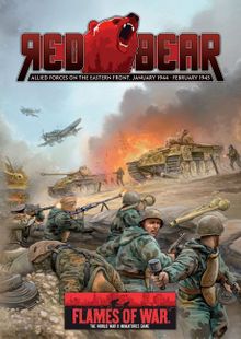 Flames of War: Red Bear – Allied Forces on the Eastern Front, January 1944-February 1945