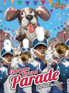 Everyone Loves A Parade
