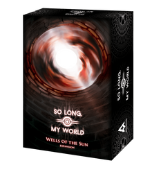 So Long, My World: Wells of the Sun