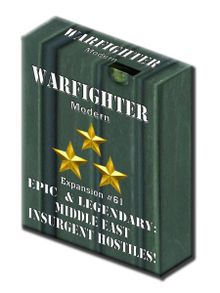 Warfighter: Modern Expansion #61 – Epic & Legendary Middle East Insurgent Hostiles