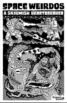 Space Weirdos: A Skirmish Heartbreaker