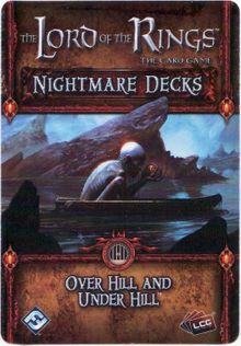 The Lord of the Rings: The Card Game – Nightmare Decks: Over Hill and Under Hill