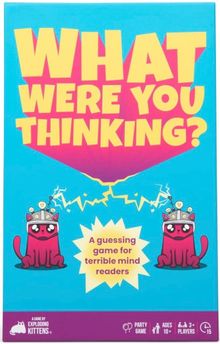 What Were You Thinking?