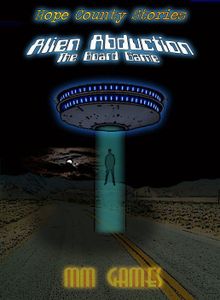 Hope County Stories: Alien Abduction the Board Game