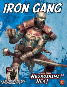 Neuroshima Hex! 3.0: Iron Gang