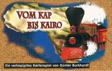 Vom Kap bis Kairo