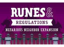 Runes & Regulations:  Nefarious Neighbor