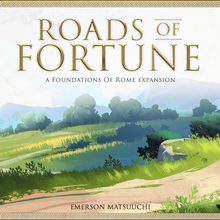 Foundations of Rome: Roads of Fortune