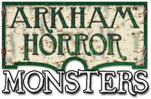 Arkham Horror: Monster Miniatures