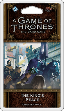 A Game of Thrones: The Card Game (Second Edition) – The King's Peace