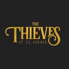 The Island of El Dorado: The Thieves of El Dorado