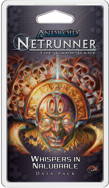 Android: Netrunner – Whispers in Nalubaale