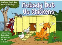 Nobody but Us Chickens