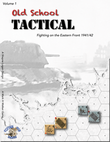Old School Tactical: Volume 1 – Fighting on the Eastern Front 1941/42