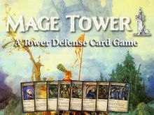 Mage Tower: A Tower Defense Card Game