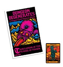 Dungeon Degenerates: Tribulations at the Tunnel of Terror