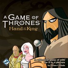 A Game of Thrones: Hand of the King