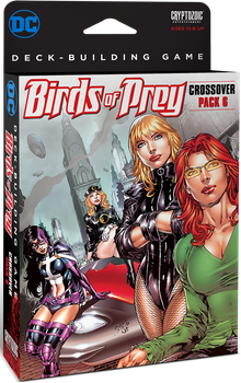 DC Comics Deck-Building Game: Crossover Pack 6 – Birds of Prey