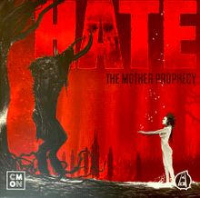 HATE: The Mother Prophecy