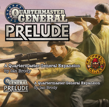 Quartermaster General: Prelude