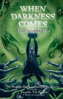 When Darkness Comes: The Nameless Mist
